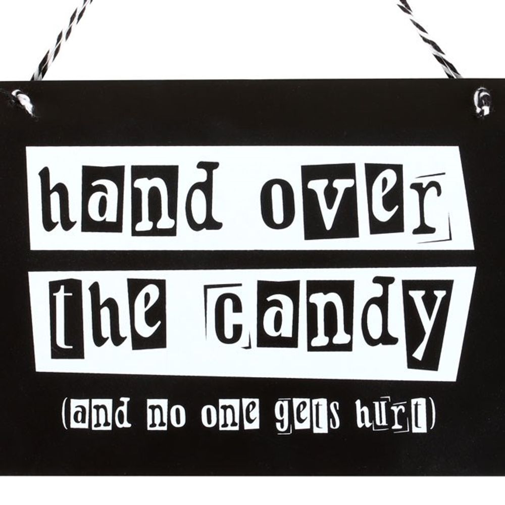 Hand Over the Candy Hanging Sign - Wicked Witcheries