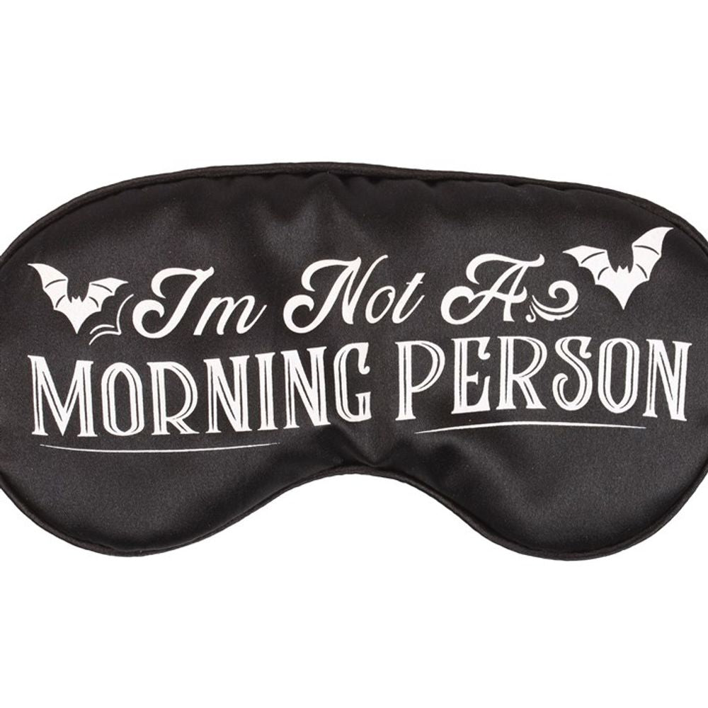 I'm Not a Morning Person Satin Sleep Mask - Wicked Witcheries